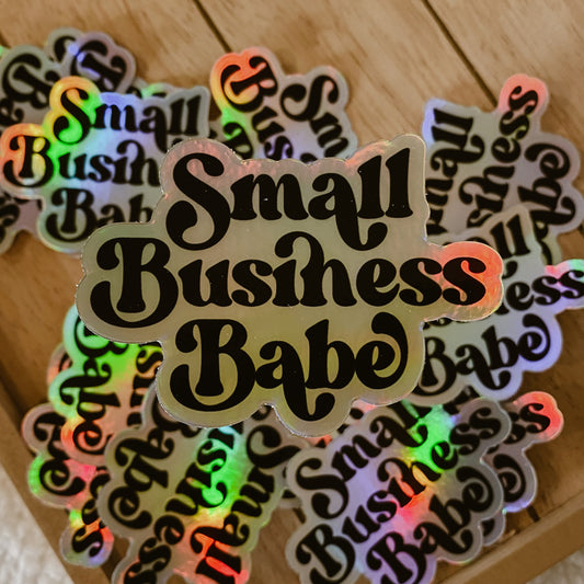 Small Business Babe Holographic Sticker